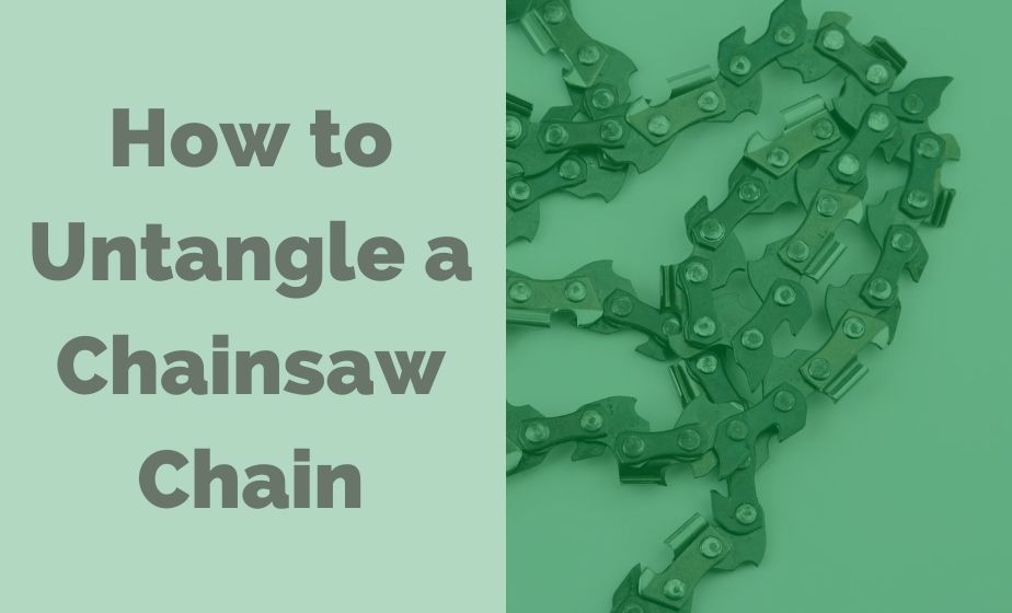 How to Untangle a Chainsaw Chain